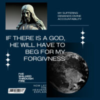 If There Is a God, He Will Have To Beg for My Forgiveness - Front Design