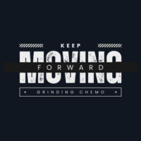 Keep Moving Forward - Front Design