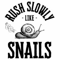 Rush Slowly - Back Design