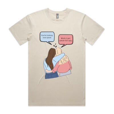 I Got Cancer, Not Ugly - Front Thumbnail